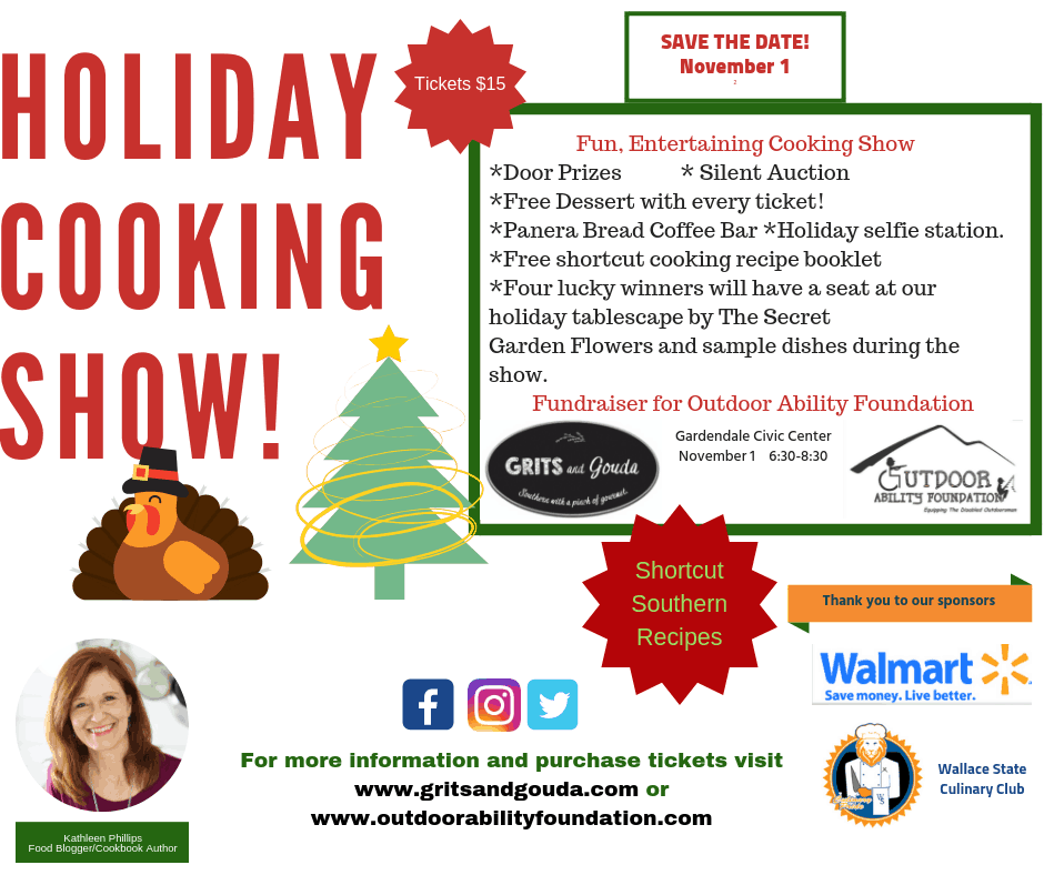 Flyer forFood blogger of Grits and Gouda will present holiday cooking show benefiting nonprofit Outdoor Ability Foundation that equips the young disabled outdoorsman November 1, 2018