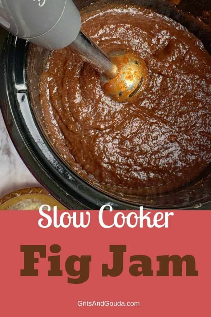 Slow Cooker Fig Jam Easiest jam ever!