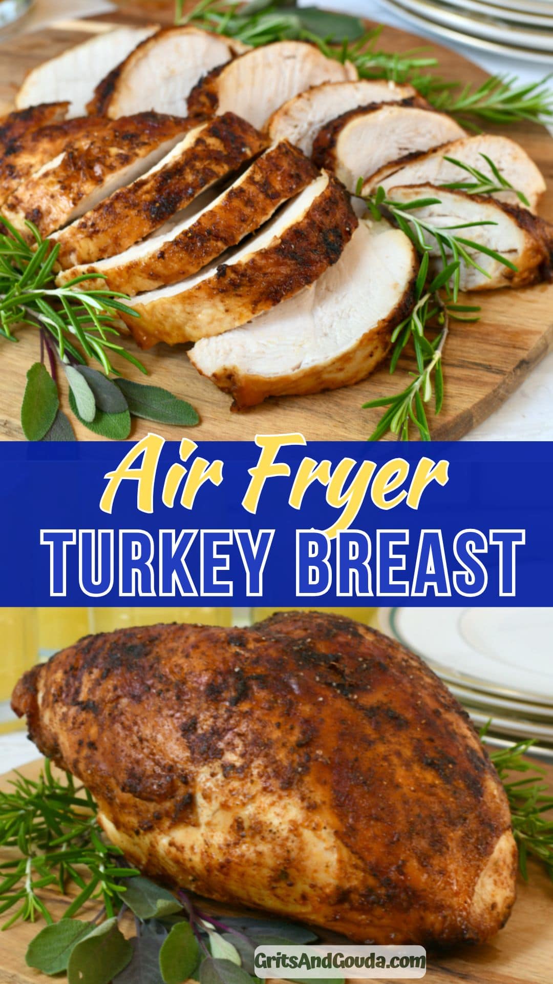 Air Fryer Turkey Breast with Gravy Grits and Gouda
